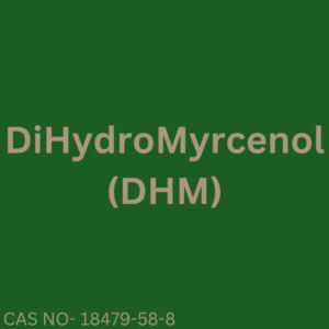 DiHydroMyrcenol (DHM)