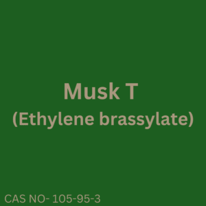 Musk T (Ethylene Brassylate)